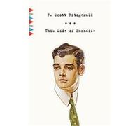 This Side of Paradise, Vintage Classics F. Scott Fitzgerald (Auteur)