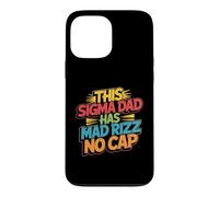 This Sigma Dad Has Mad Rizz No Cap Argot mème - Coque pour iPhone 13 Pro Max