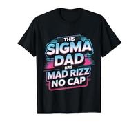 This Sigma Dad Has Mad Rizz No Cap Argot mème - T-Shirt Graphique avec Valeur, Homme, Noir, M