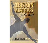 This Son Also Rises In The West
