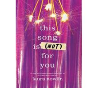 This song is (not) for you - Laura Nowlin - Sourcebooks Llc - broché - Roman