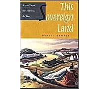 This Sovereign Land: A New Vision For Governing The West
