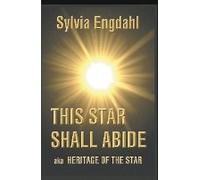 This Star Shall Abide Aka Heritage Of The Star