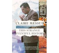 This Strange Eventful History – Présélectionné au Booker Prize 2024