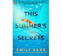 This Summer's Secrets: A brand new thriller from bestselling author of The One Memory of Flora Banks