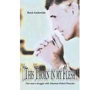 This Thorn In My Flesh