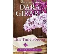 This Time Forever (Large Print Edition)