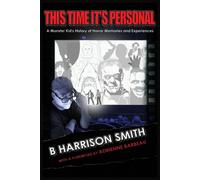 This Time It's Personal - A Monster Kid's History Of Horror Memories And Experiences