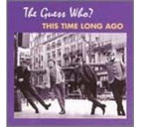 Guess Who – This Time Long Ago: The Lost Sessions 67-68 – CD