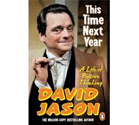 This Time Next Year: The bestselling memoir from the Only Fools and Horses star and national treasure