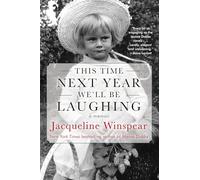 This Time Next Year Well Be Laughing by Jacqueline Winspear Jacqueline Winspear (Auteur)
