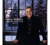 This Time Of The Year by Steve Tyrell (2010-07-01)