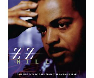 This Time They Told the Truth by Z.Z. Hill (1998-02-17)