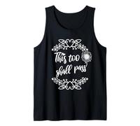 This Too Shall Pass Shirt Sign That Says This Too Shall Pass Débardeur
