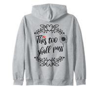 This Too Shall Pass Shirt Sign That Says This Too Shall Pass Sweat à Capuche