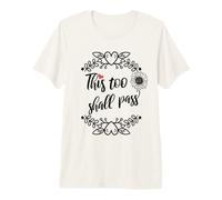 This Too Shall Pass Sign That Says This Too Shall Pass Words T-Shirt Haut de Gamme