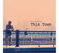 This Town by Steve Smith