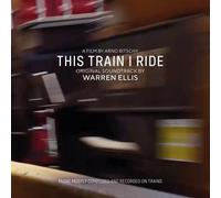 This Train I Ride (Original Soundtrack)