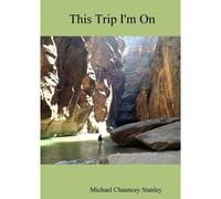 This Trip I'm On