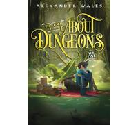 This Used To Be About Dungeons: Volume 1