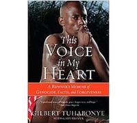 This Voice in My Heart Gary Brozek, Gilbert Tuhabonye (Auteur)
