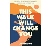 This Walk Will Change You - Lauren Duke - Rise Books - ebook (ePub) - Livre