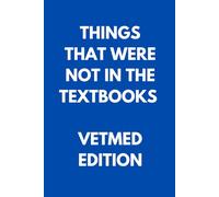 This Wasn’t in the Textbooks: A Vet Med Edition Journal