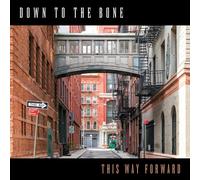 This Way Forward (DVD) Down To The Bone