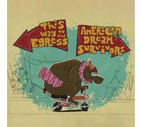 THIS WAY TO THE EGRESS & AMERICAN DREAM SURVIVORS - THIS WAY TO THE EGRESS / AMERICAN DREAM SURVIVORS SPLIT LP