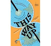This Way Up: When Maps Go Wrong (and Why it Matters)