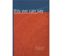 This We Can Say by Religious Society of Friends Quakers in Australia Religious Society of Friends (Quakers) in Australia (Auteur)