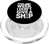 This Week I Don't Give A Ship - Vacances Drôles PopSockets PopGrip pour MagSafe