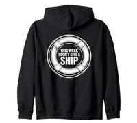 This Week I Don't Give A Ship - Vacances Drôles Sweat à Capuche