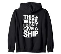 This Week I Don't Give A Ship - Vacances Drôles Sweat à Capuche