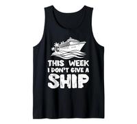 This Week I Don't Give Ship Humour de Vacances drôle Hommes Femmes Débardeur