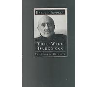 This Wild Darkness: The Story of My Death