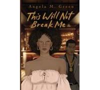 This Will Not Break Me