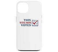 This Wine Mom Vote élections Civic Duty Voting Coque pour iPhone 13
