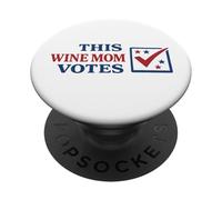 This Wine Mom Vote élections Civic Duty Voting PopSockets PopGrip Adhésif