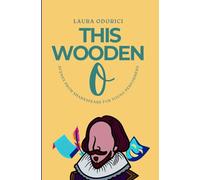 This Wooden O: Scenes from Shakespeare for young performers