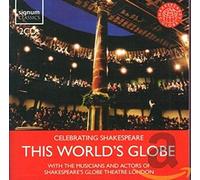 This World’s Globe - avec les Musiciens et Acteurs du Théâtre du Globe