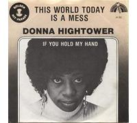 This World Today Is A Mess / If You Hold My Hand [Vinyl Single 7'']