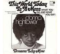This World Today Is a Mess(What You Do And What You Say)/Dreams Like Mine(7" Vinyl Single)(1973)(Metronome M 25.472)