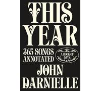 This Year: 365 Songs Annotated