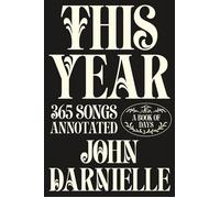 This Year 365 Songs Annotated: A Book of Days - John Darnielle - Mcd - ebook (ePub) - Livre