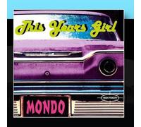 This Years Girls - Mondo