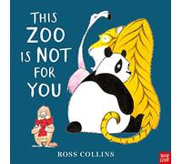 Ross Collins – This Zoo Is Not for You