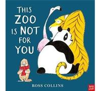 This Zoo is Not for You by Ross Collins Inconnu (Auteur)