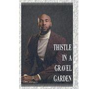 Thistle In A Gravel Garden