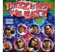Various Artists - Thizz is How We Eat/Various